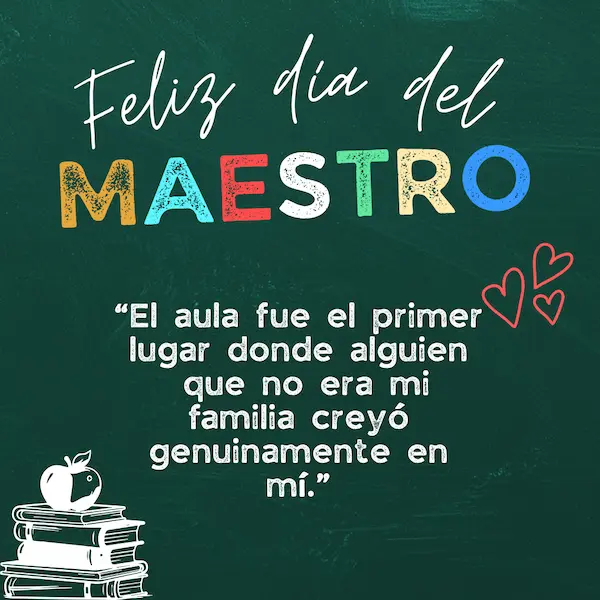 Frases emotivas y bonitas para el Día del Maestro